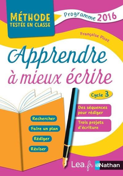 APPRENDRE A MIEUX ECRIRE CYCLE 3