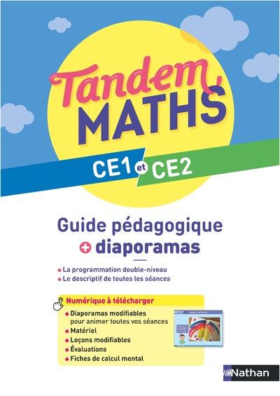 TANDEM - MATHS CE1 ET CE2 - GUIDE PEDAGOGIQUE + DIAPORAMAS