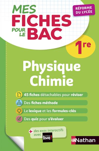 MES FICHES ABC POUR LE BAC PHYSIQUE CHIMIE 1RE