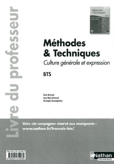 METHODES ET TECHNIQUES - CULTURE GENERALE ET EXPRESSION. LIVRE DU PROFESSEUR