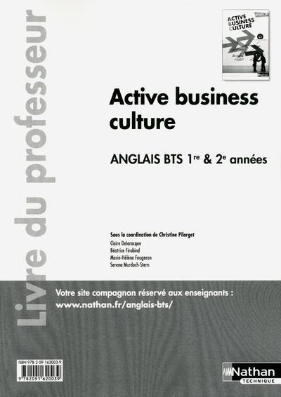 ACTIVE BUSINESS CULTURE - BTS 1RE ET 2E ANNEES > B2 ANGLAIS LIVRE DU PROFESSEUR