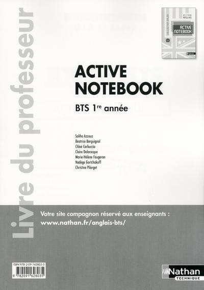 ACTIVE NOTEBOOK - BTS 1RE ANNEE > B2 ANGLAIS GALEE LIVRE DU PROFESSEUR