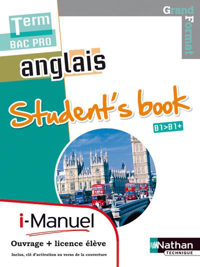 ANGLAIS - STUDENT'S BOOK TLE BAC PRO GRAND FORMAT I-MANUEL BI-MEDIA