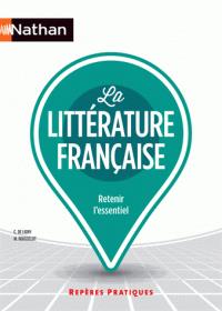 LA LITTERATURE FRANCAISE - REPERES PRATIQUES N 17 - 2016