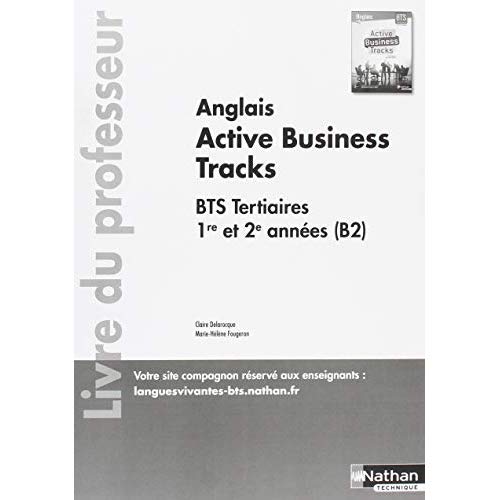 ACTIVE BUSINESS TRACKS - ANGLAIS ---> B2 - BTS 1ERE ET 2EME ANNEES - PROFESSEUR - 2018
