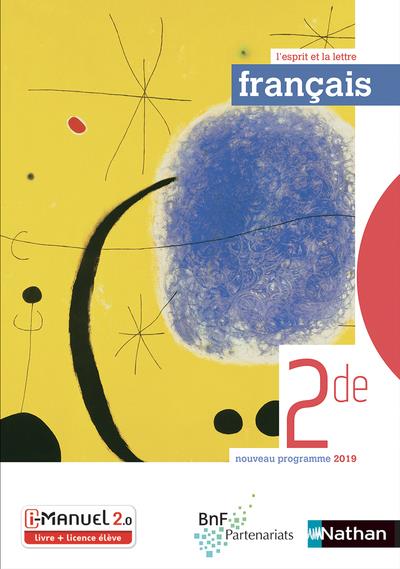 FRANCAIS 2DE (L'ESPRIT ET LA LETTRE) LIVRE + LICENCE ELEVE 2019