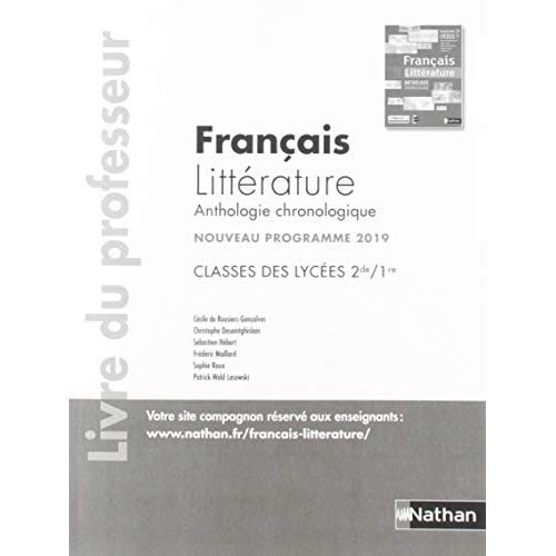 FRANCAIS LITTERATURE - ANTHOLOGIE CHRONOLOGIQUE - 2DE/1RE - PROFESSEUR - 2019