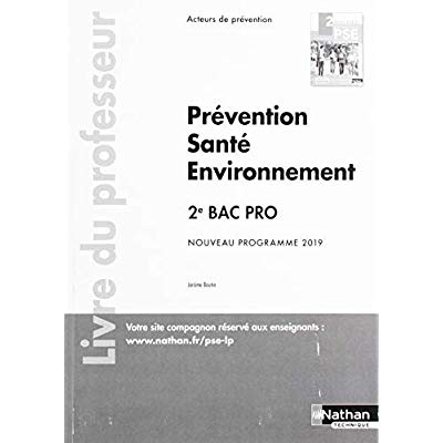 PREVENTION SANTE ENVIRONNEMENT - 2EME BAC PRO (ACTEURS DE PREVENTION) PROFESSEUR 2019