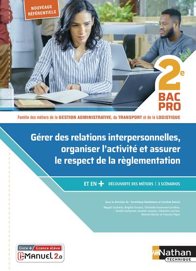 GERER DES RELATIONS INTERPERSONNELLES - 2EME BAC PRO GATL - LIVRE + LICENCE ELEVE - 2020