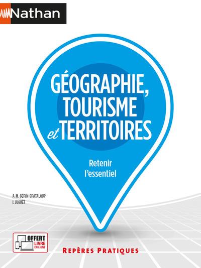GEOGRAPHIE, TOURISME ET TERRITOIRES - REPERES PRATIQUES N  32 - 2021