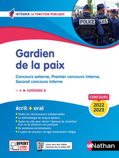 CONCOURS GARDIEN DE LA PAIX - CATEGORIE B (INTEGRER LA FONCTION PUBLIQUE) 2022/2023