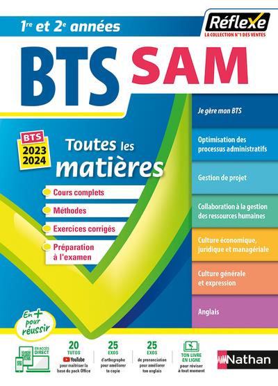 BTS SAM SUPPORT A L'ACTION MANAGERIALE - BTS SAM 1 ET 2 (TOUTES LES MATIERES - REFLEXE N 9)