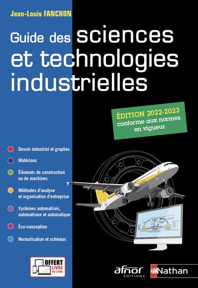 GUIDE DES SCIENCES ET TECHNOLOGIES INDUSTRIELLES 2021-2022 - ELEVE - 2022
