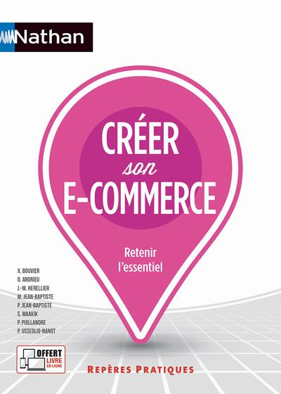 CREER SON E-COMMERCE - (REPERES PRATIQUES N  44) - 2022