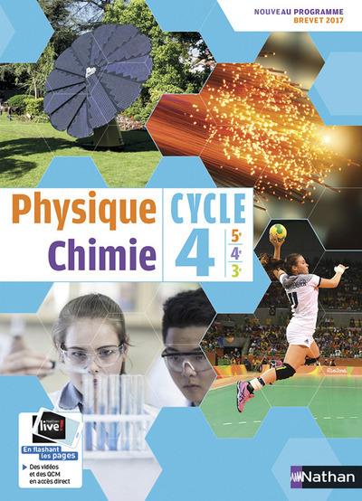 PHYSIQUE CHIMIE - CYCLE 4 - MANUEL ELEVE - GRAND FORMAT - 2017