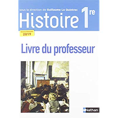HISTOIRE LQT 1RE LIVRE PROFESSEUR 2019