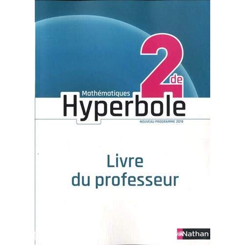 HYPERBOLE 2DE - LIVRE DU PROFESSEUR - 2019