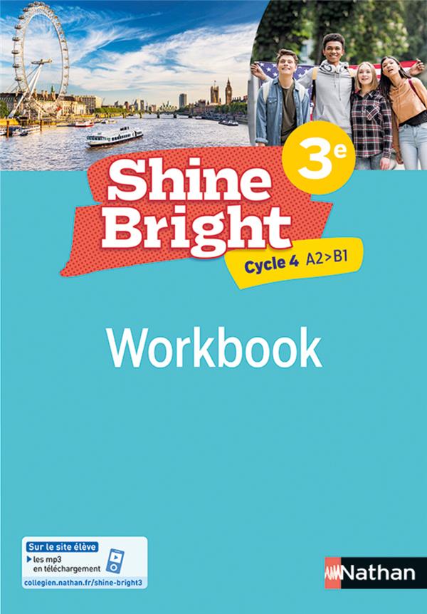 SHINE BRIGHT 3E- WORKBOOK - 2022