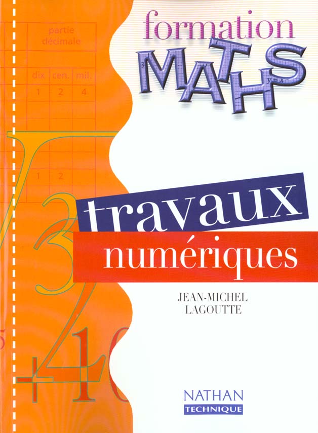 TRAVAUX NUMERIQUES - 4E ET 3E TECHNOLOGIQUES FORMATION MATHS LIVRE DE L'ELEVE