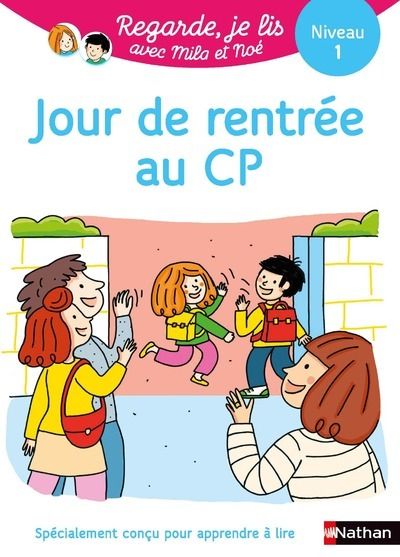 REGARDE JE LIS ! UNE HISTOIRE A LIRE TOUT SEUL - JOUR DE RENTREE AU CP NIV1