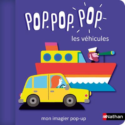 POP.POP.POP LES VEHICULES - MON IMAGIER POP-UP - VOL02