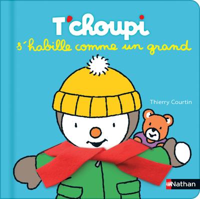 T'CHOUPI S'HABILLE COMME UN GRAND