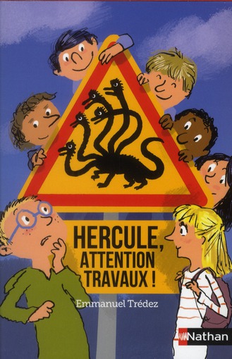 HERCULE, ATTENTION, TRAVAUX !
