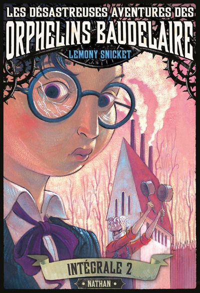 LES DESASTREUSES AVENTURES DES ORPHELINS BAUDELAIRE:INTEGRAL 2 - VOL02