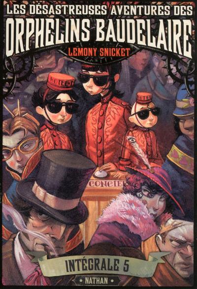 LES DESASTREUSES AVENTURES DES ORPHELINS BAUDELAIRE:INTEGRAL 1 - VOL05