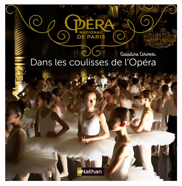 DANS LES COULISSES DE L'OPERA DE PARIS