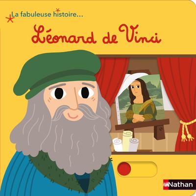 LA FABULEUSE HISTOIRE DE LEONARD DE VINCI