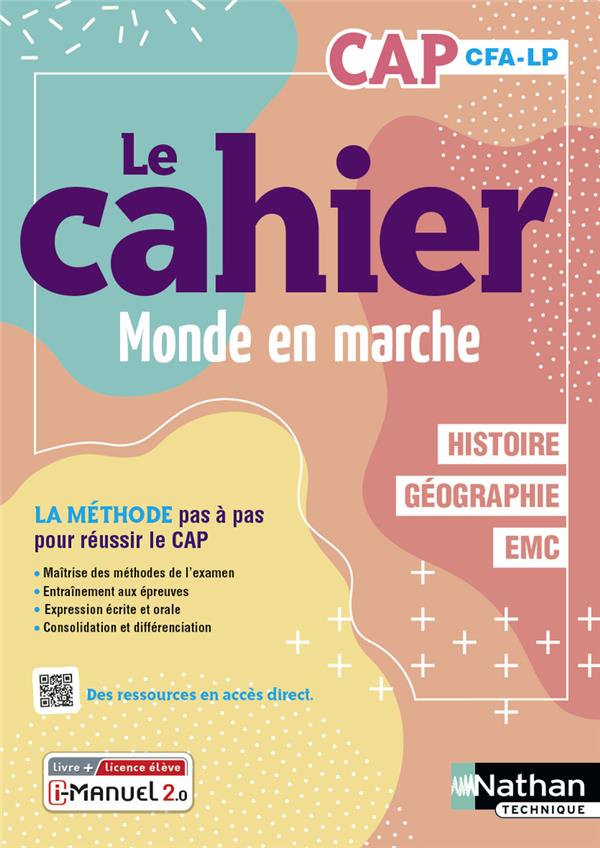 HISTOIRE ET GEOGRAPHIE EMC - CAP (LE MONDE EN MARCHE) LIVRE + LICENCE ELEVE - 2023