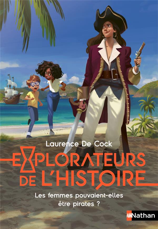EXPLORATEURS DE L'HISTOIRE : LES FEMMES POUVAIENT-ELLES ETRE PIRATES ?
