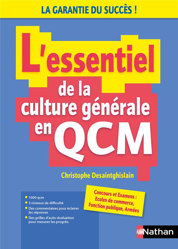 L ESSENTIEL DE LA CULTURE GENERALE EN QCM - 2023-2024