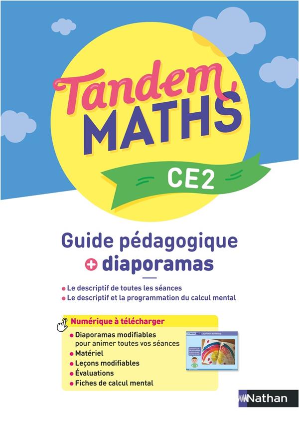 TANDEM - MATHS CE2 - GUIDE PEDAGOGIQUE + DIAPORAMAS