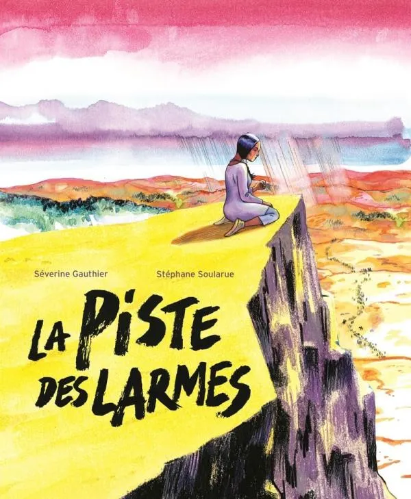 CHEMINS - LA PISTE DES LARMES