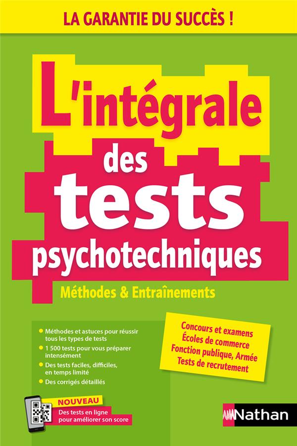 L'INTEGRALE DES TESTS PSYCHOTECHNIQUES - METHODES ET ENTRAINEMENTS - 2024