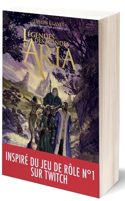 LEGENDES DES MONDES D'ARIA - TOME 01 LE SERMENT DES RUNES