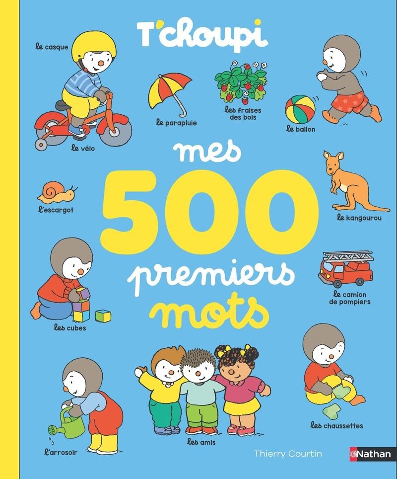 T'CHOUPI MES 500 PREMIERS MOTS