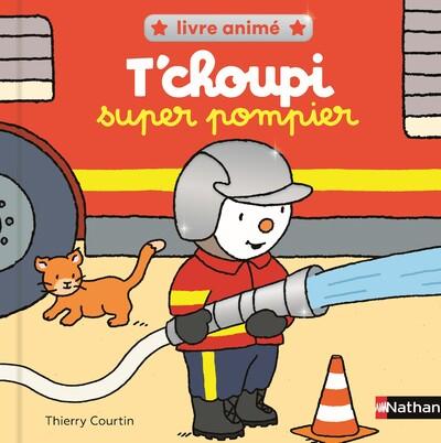T'CHOUPI SUPER POMPIER