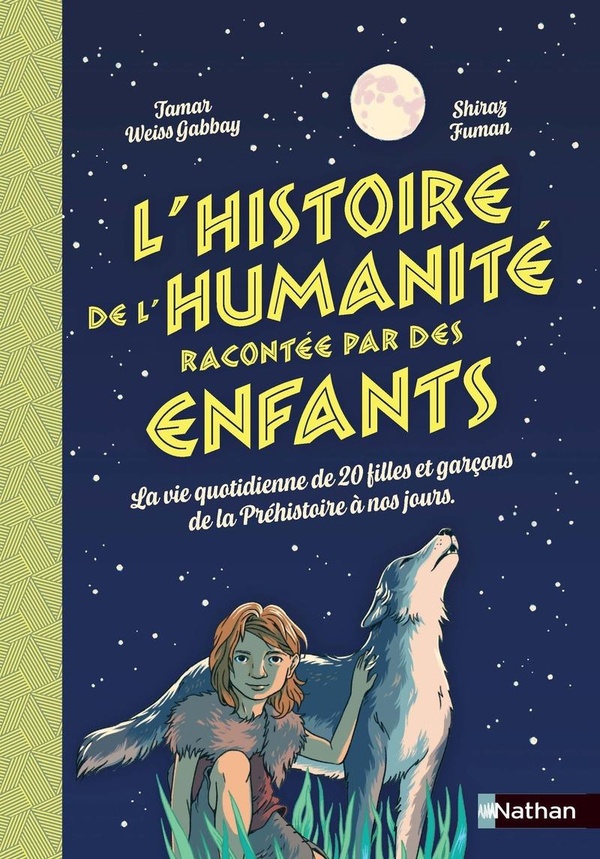 L'HISTOIRE DE L'HUMANITE RACONTEE PAR DES ENFANTS