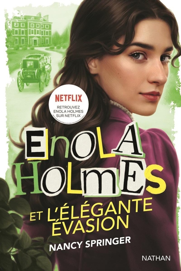 ENOLA HOLMES ET L'ELEGANTE EVASION