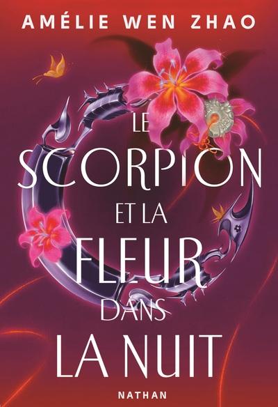LE SCORPION ET LA FLEUR DANS LA NUIT - TOME 01 - VOL01