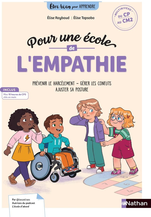 ETRE BIEN POUR APPRENDRE - POUR UNE ECOLE DE L'EMPATHIE - CYCLES 2 ET 3