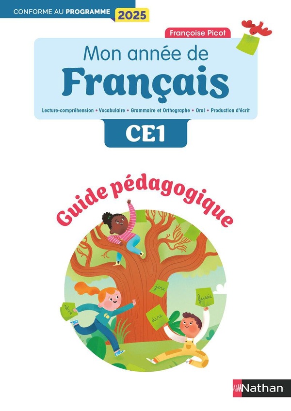 MON ANNEE DE FRANCAIS - CE1 - GUIDE PEDAGOGIQUE - EDITION 2025