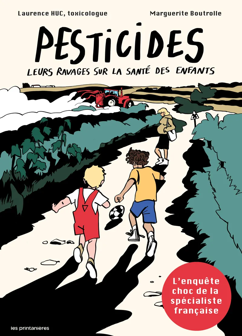 PESTICIDES - LEURS RAVAGES SUR LA SANTE DES ENFANTS