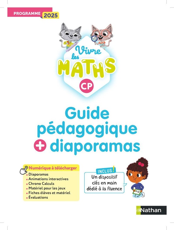 VIVRE LES MATHS - CP - GUIDE PEDAGOGIQUE + DIAPORAMAS - PROGRAMME 2025