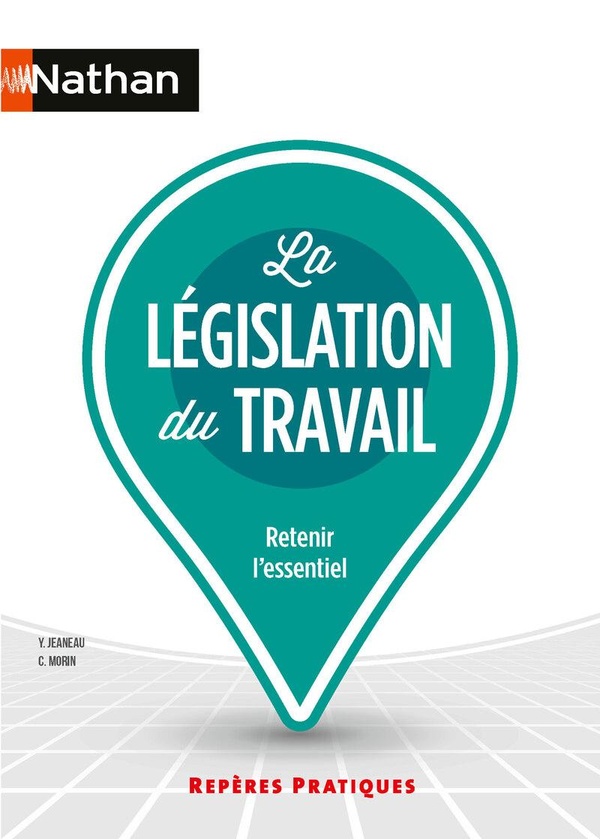 LA LEGISLATION DU TRAVAIL - REPERES PRATIQUES - N 6