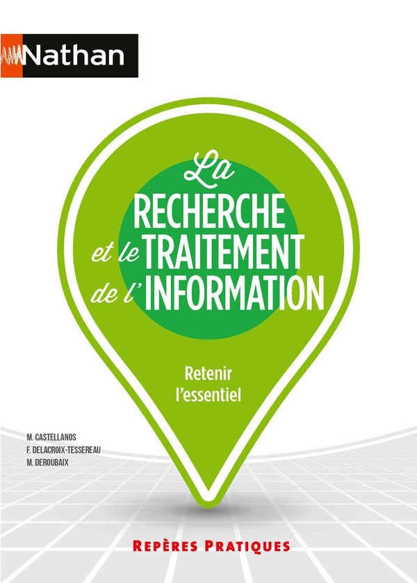 LA RECHERCHE ET LE TRAITEMENT DE L'INFORMATION - REPERES PRATIQUES - N 25