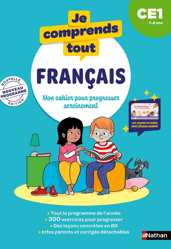 JE COMPRENDS TOUT - FRANCAIS CE1 7-8 ANS